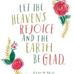 Let The Heavens Rejice and the Earth be Glad